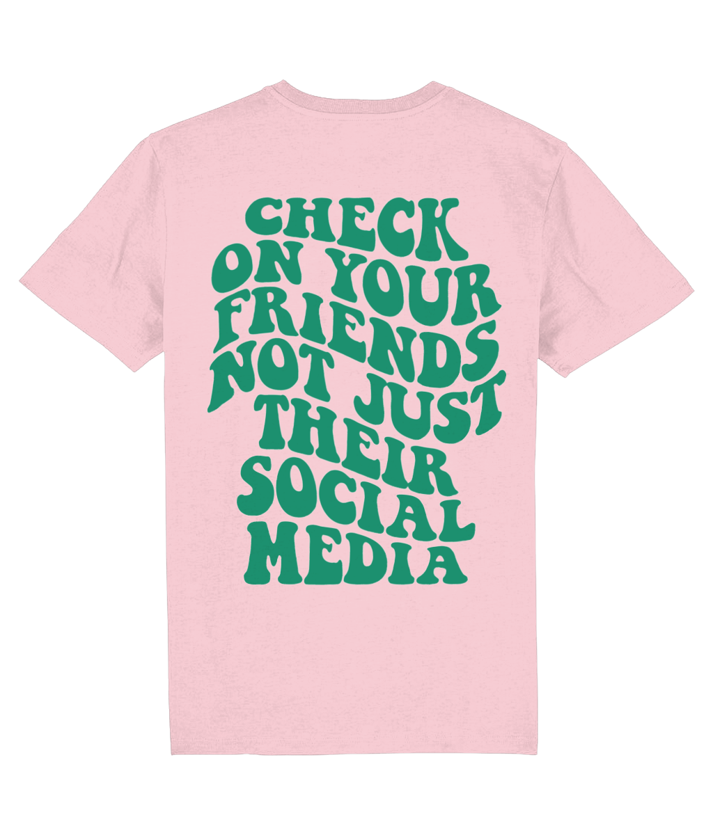 CHECK YOUR FRIENDS SHIRT
