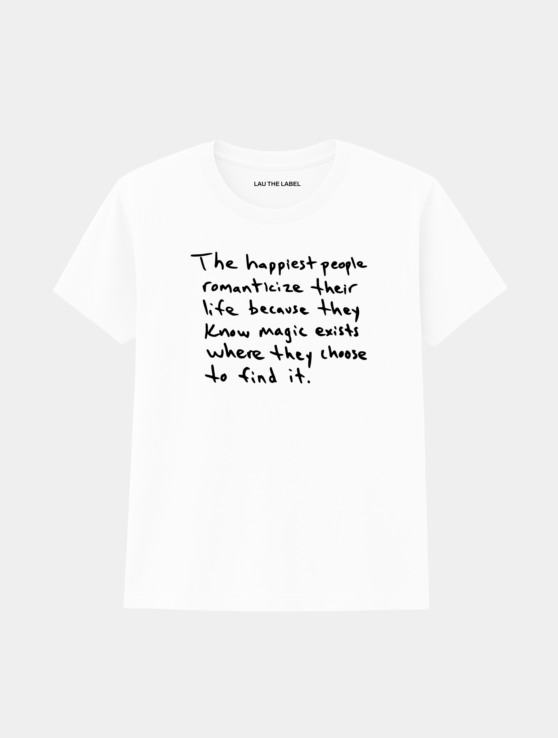 ROMANTICIZE YOUR LIFE TEE