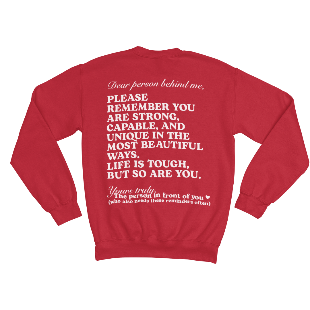 DEAR PERSON BEHIND ME SWEATSHIRT