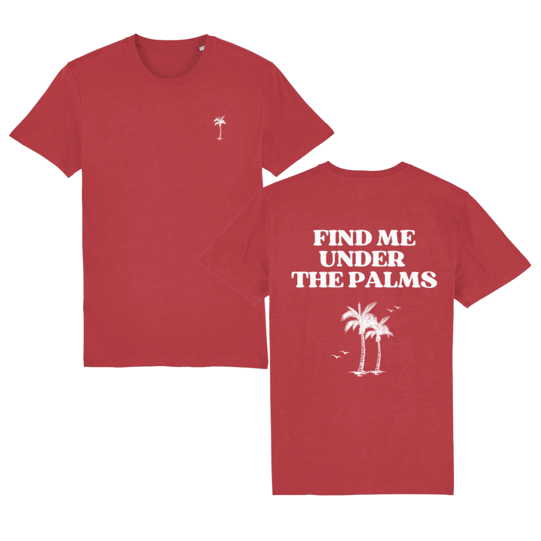 FIND ME UNDER THE PALMS SHIRT