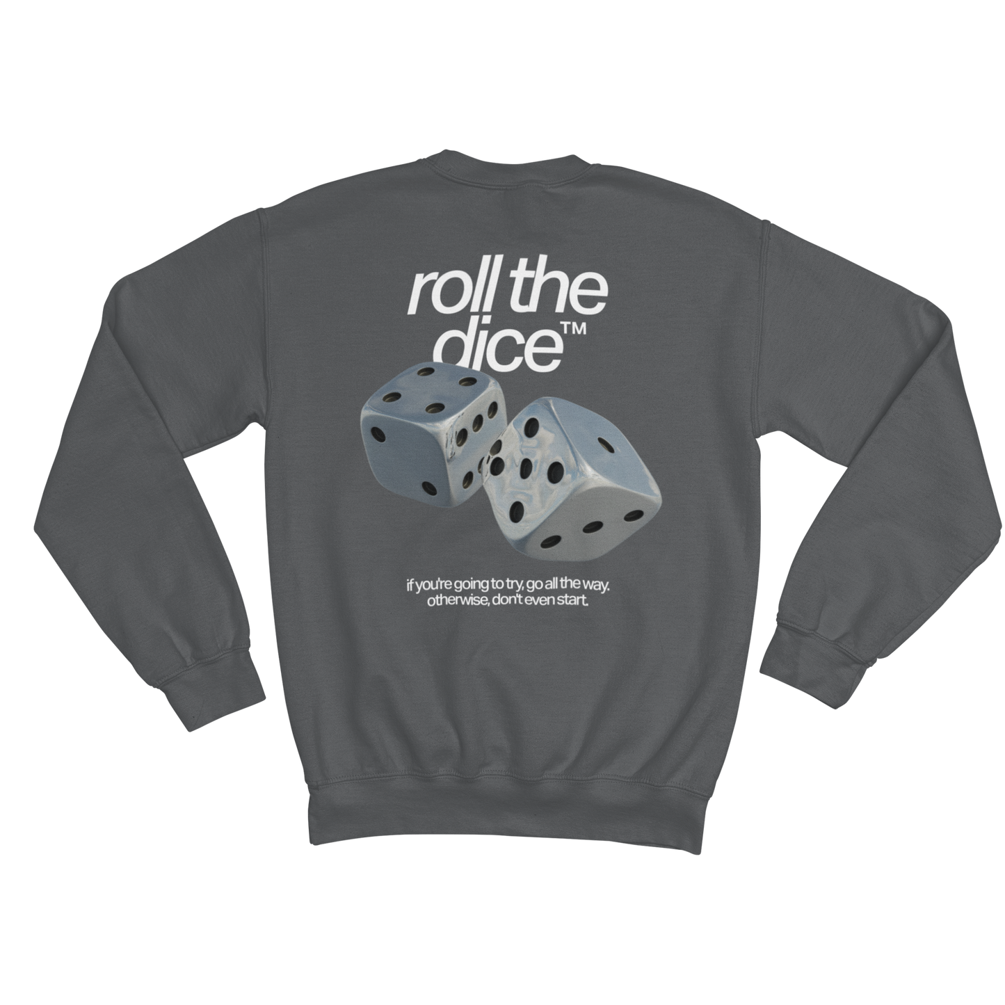 ROLL THE DICE SWEATSHIRT