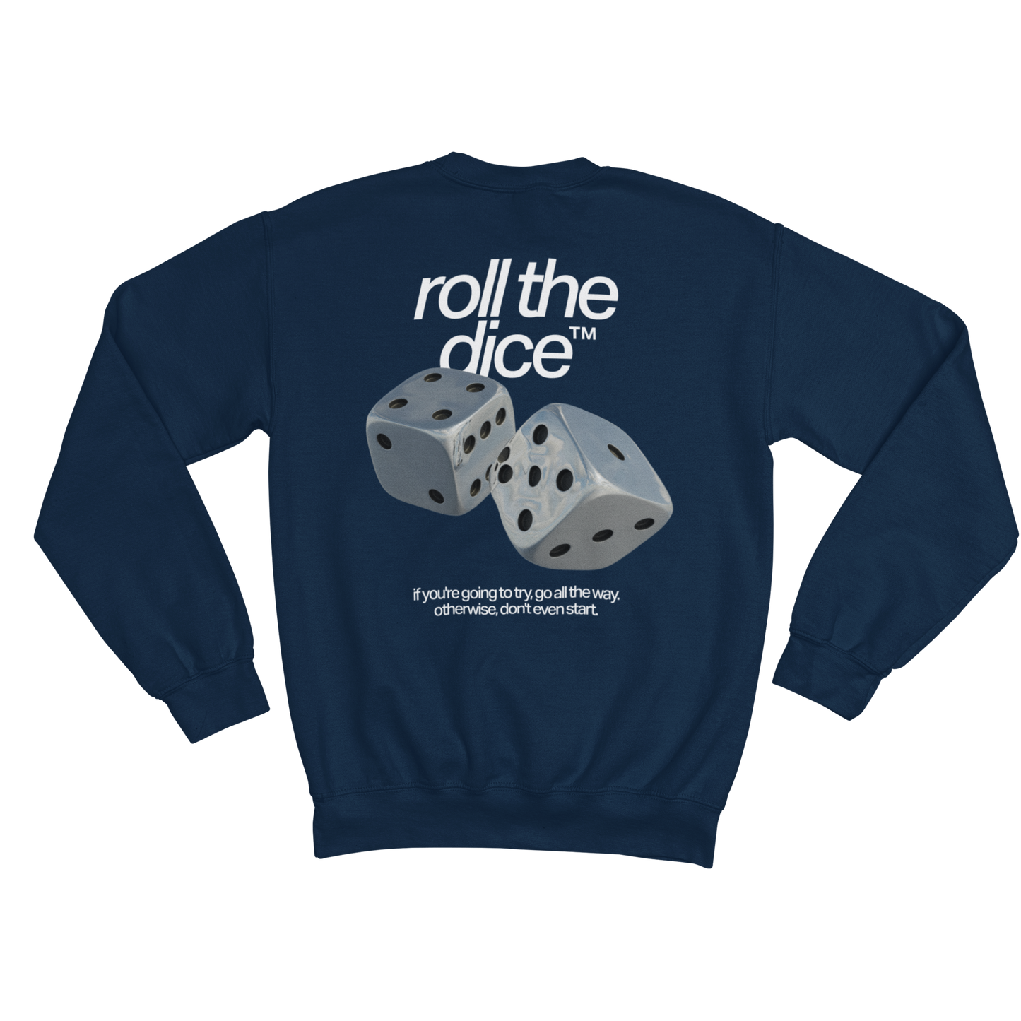 ROLL THE DICE SWEATSHIRT