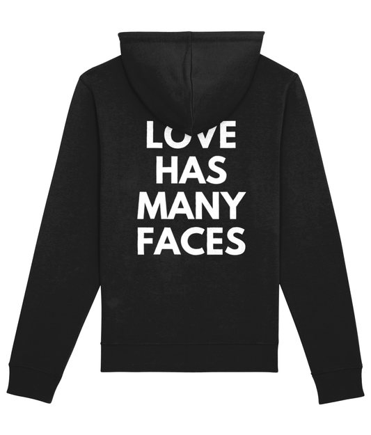 LOVE HAS MANY FACES HOODIE