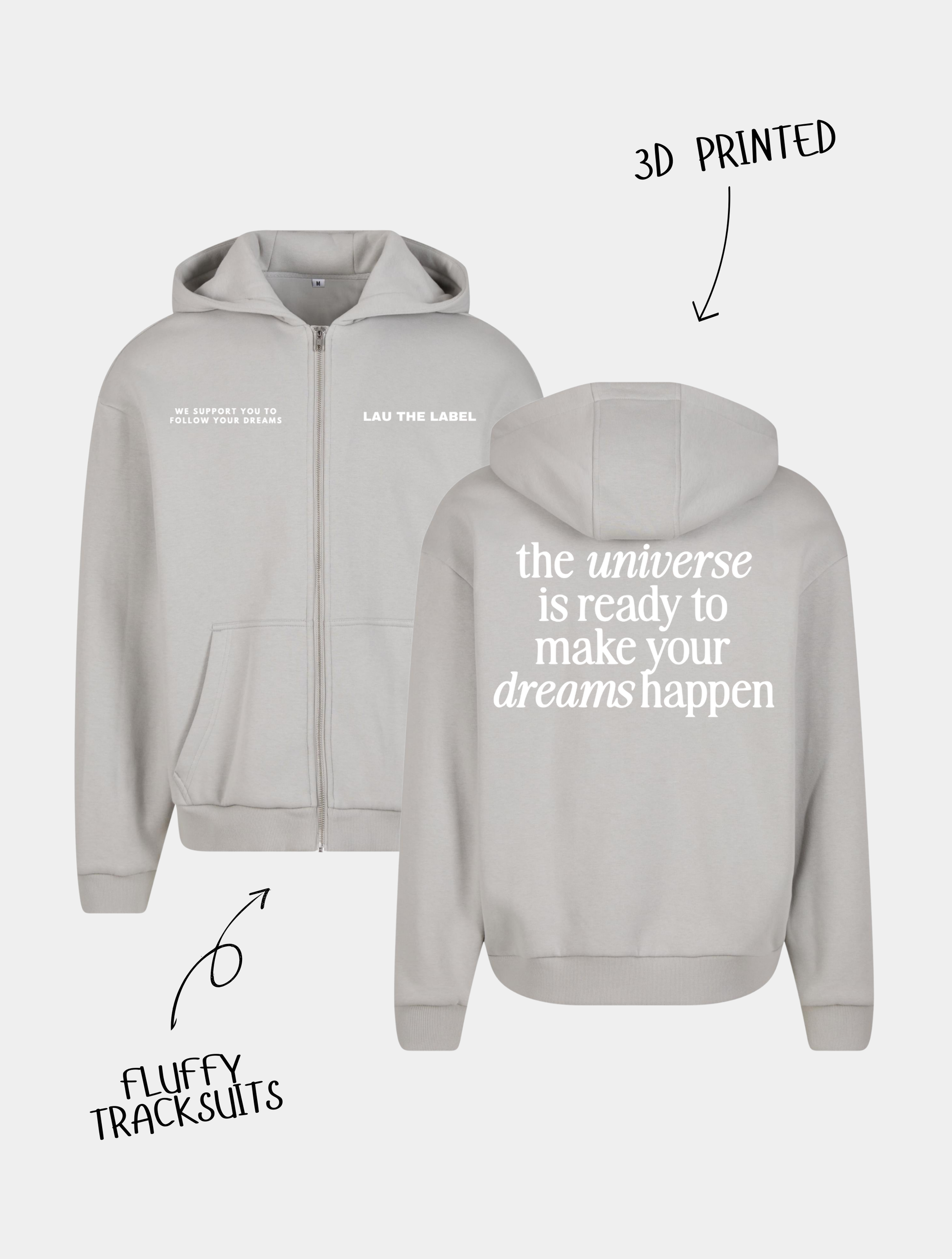 MAKE YOUR DREAMS HAPPEN ZIPPED HOODIE
