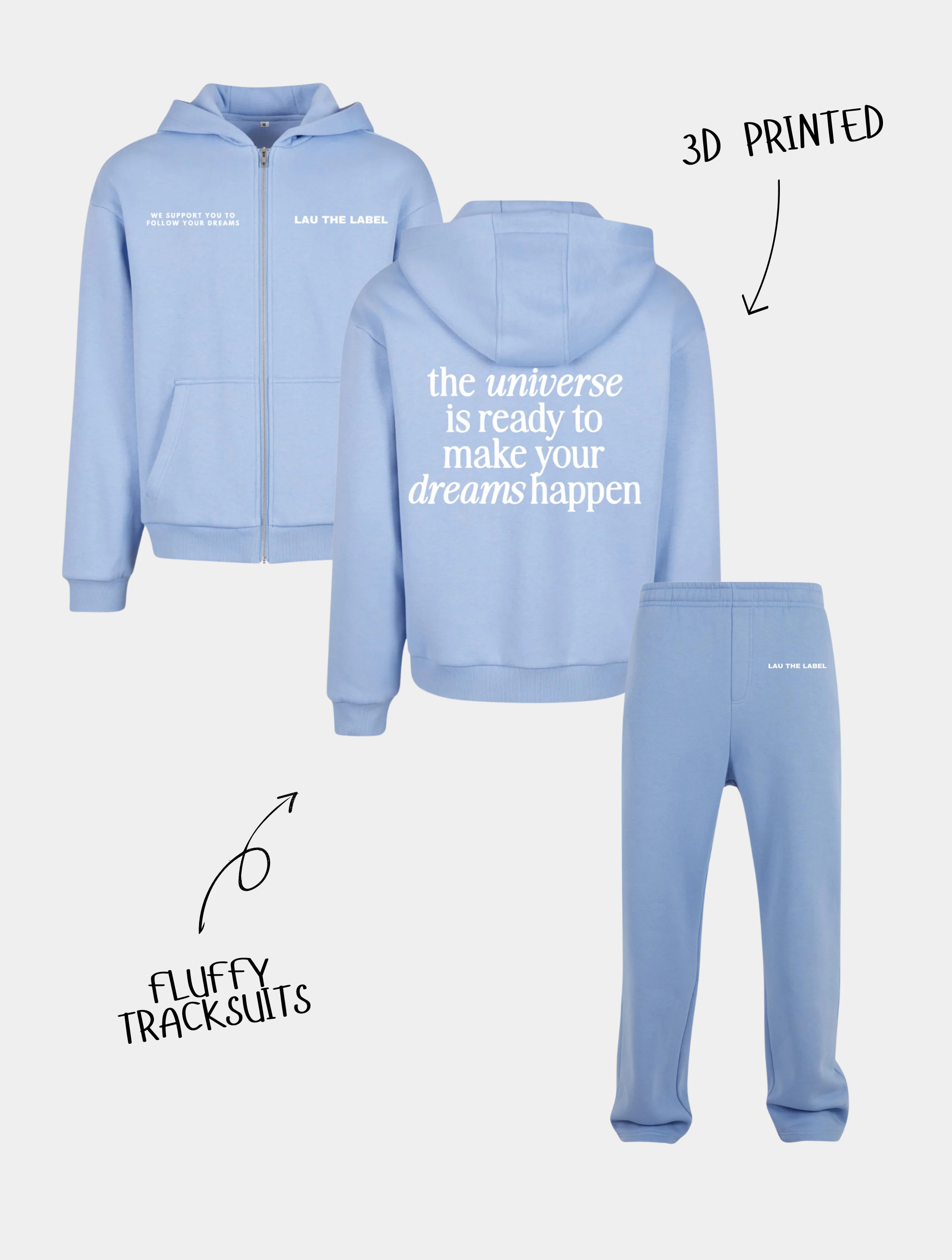 MAKE YOUR DREAMS HAPPEN ZIPPED TRACKSUIT