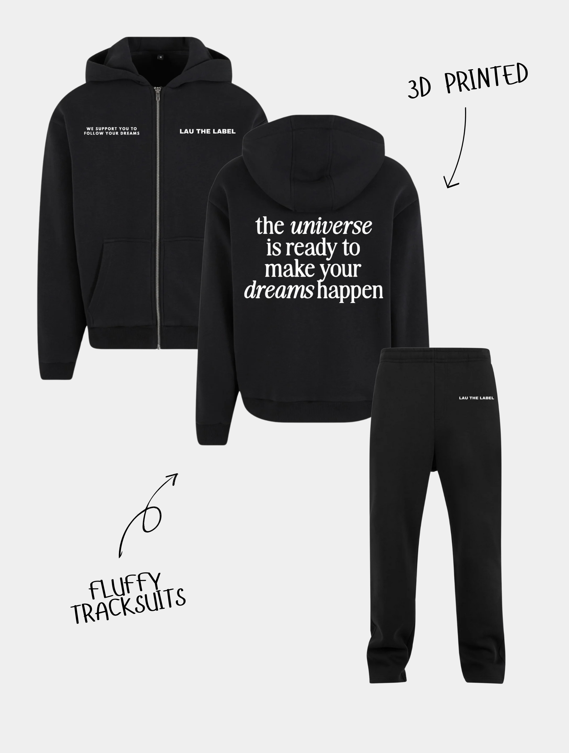 MAKE YOUR DREAMS HAPPEN ZIPPED TRACKSUIT