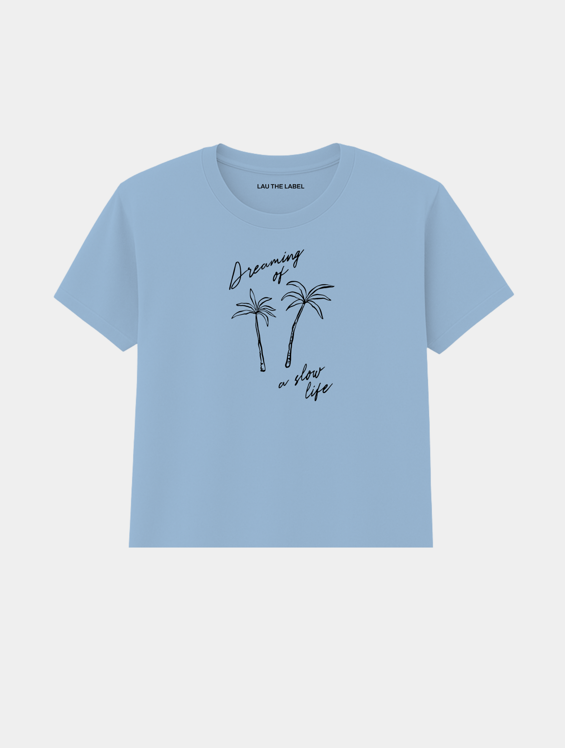 DREAMING OF A SLOW LIFE BABY CROPPED TEE