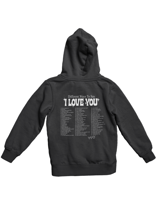 WAYS TO SAY I LOVE YOU HOODIE (WHITE)