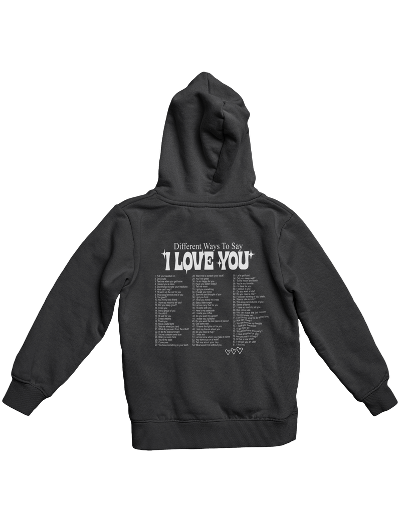 WAYS TO SAY I LOVE YOU HOODIE (WHITE)