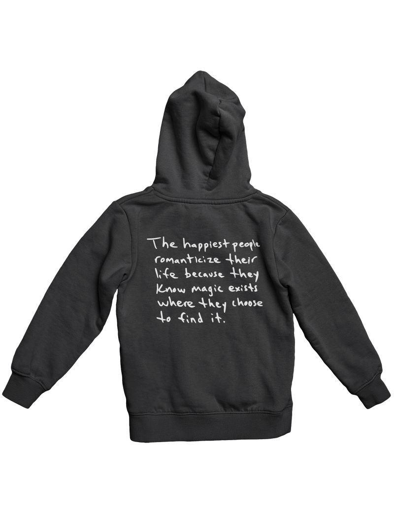 CHOOSE A MAGIC LIFE HOODIE