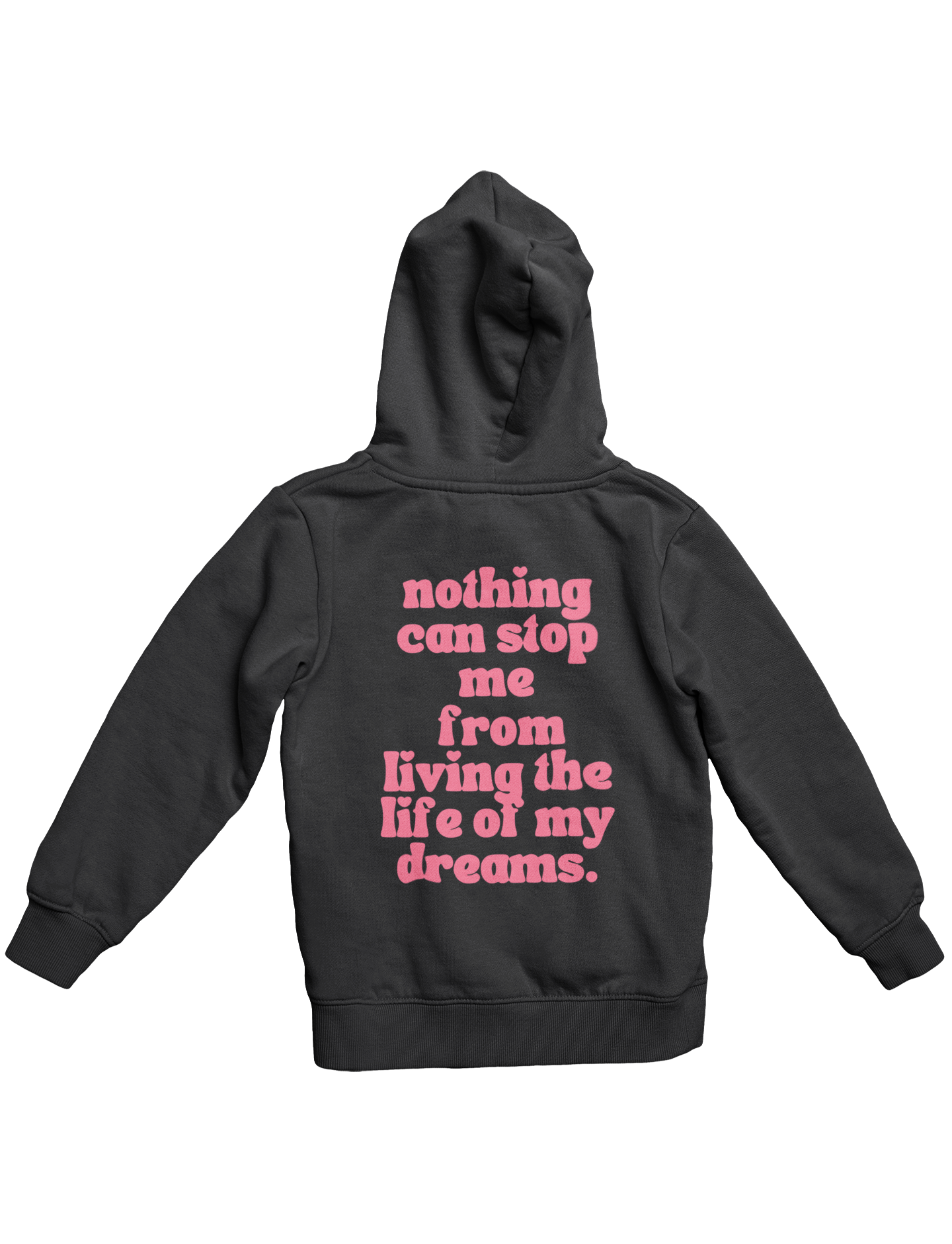 LIFE OF MY DREAMS HOODIE