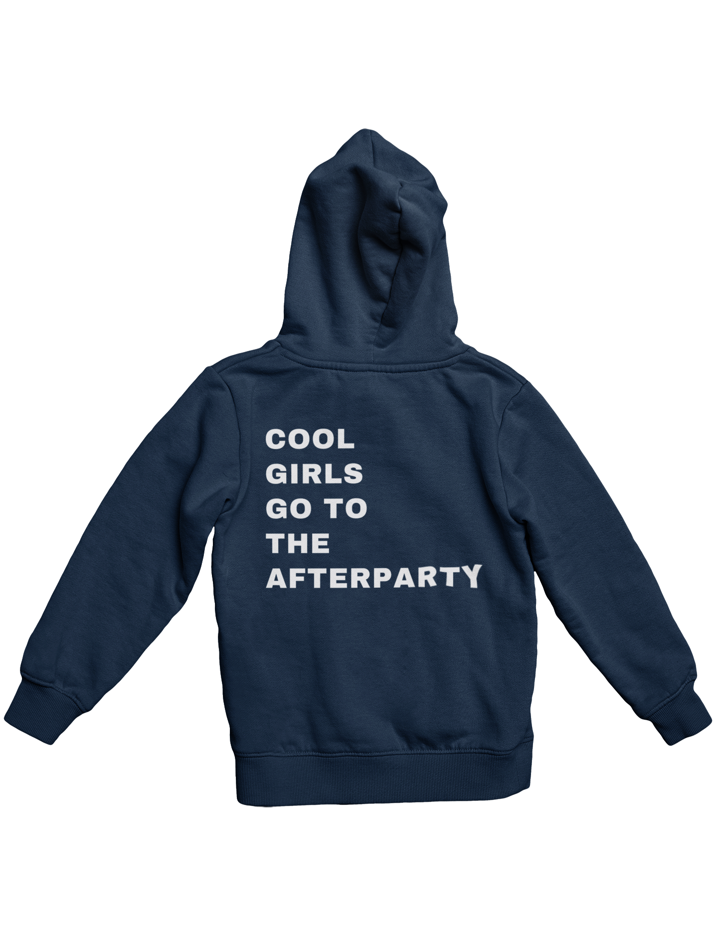 COOL GIRLS GO TO THE AFTERPARTY HOODIE