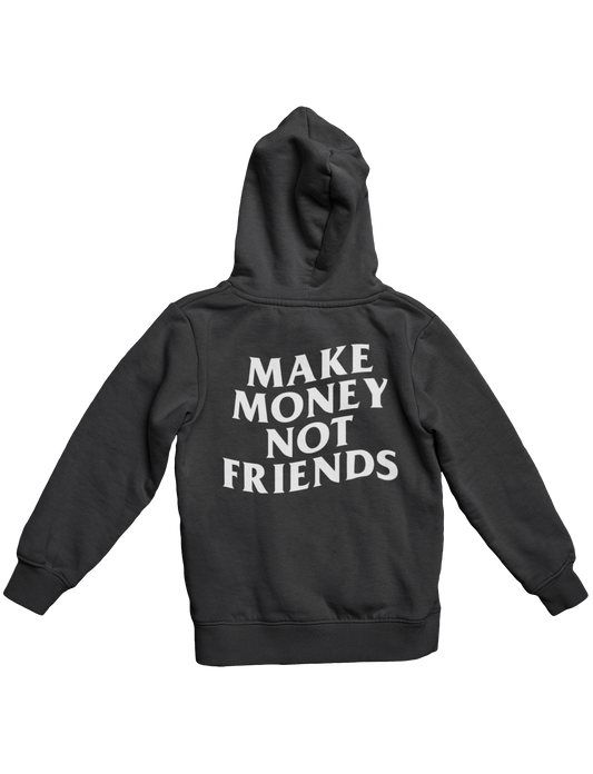 MAKE MONEY NOT FRIENDS HOODIE (WHITE)