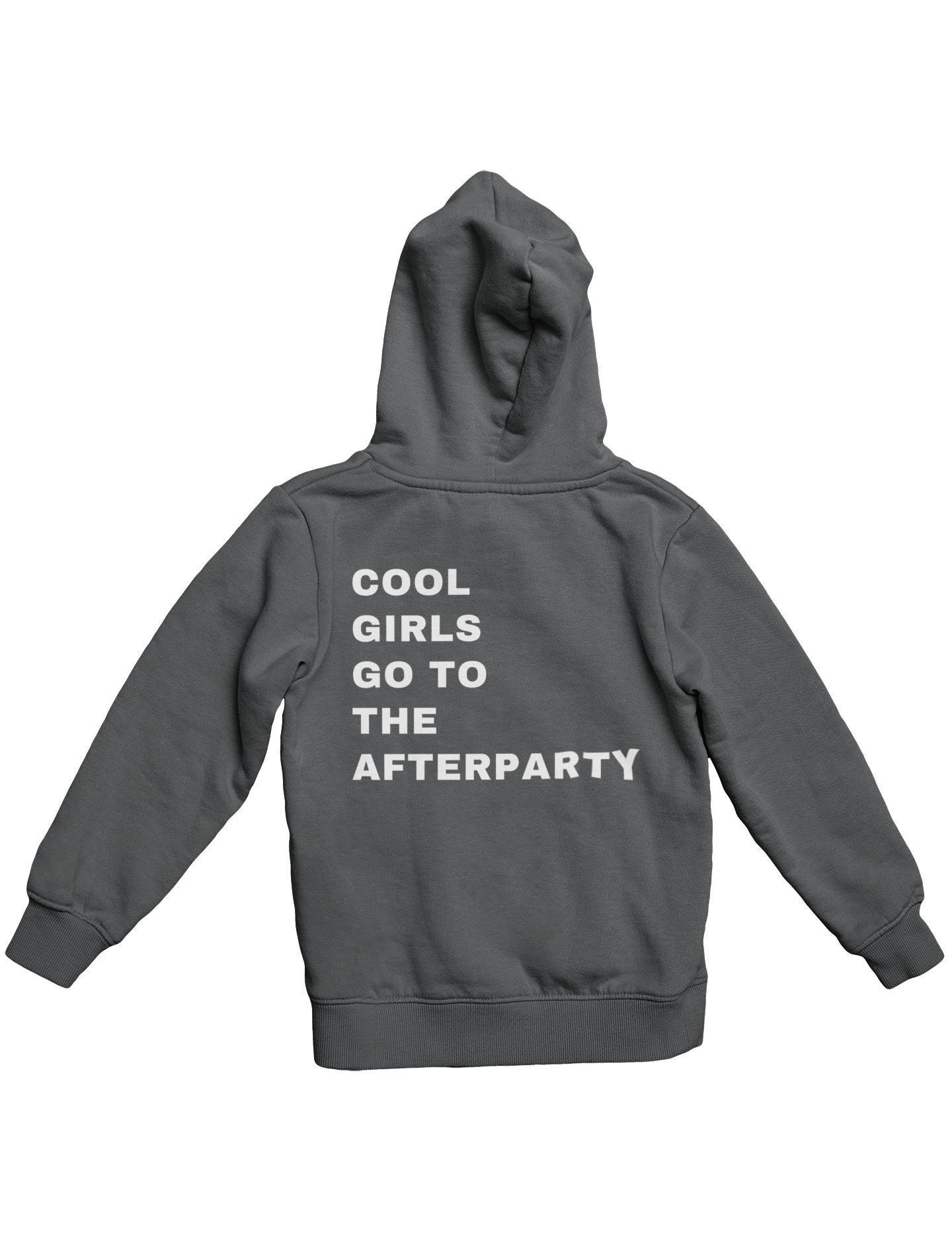 COOL GIRLS GO TO THE AFTERPARTY HOODIE