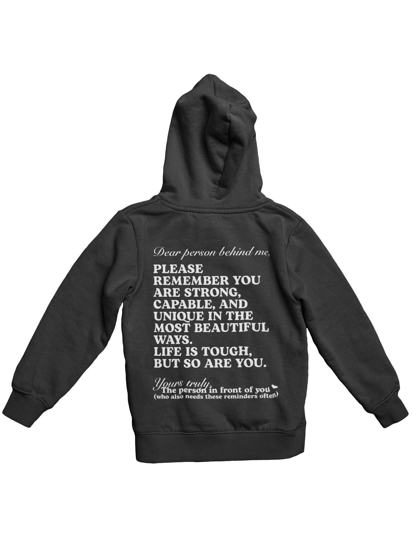 DEAR PERSON BEHIND ME HOODIE