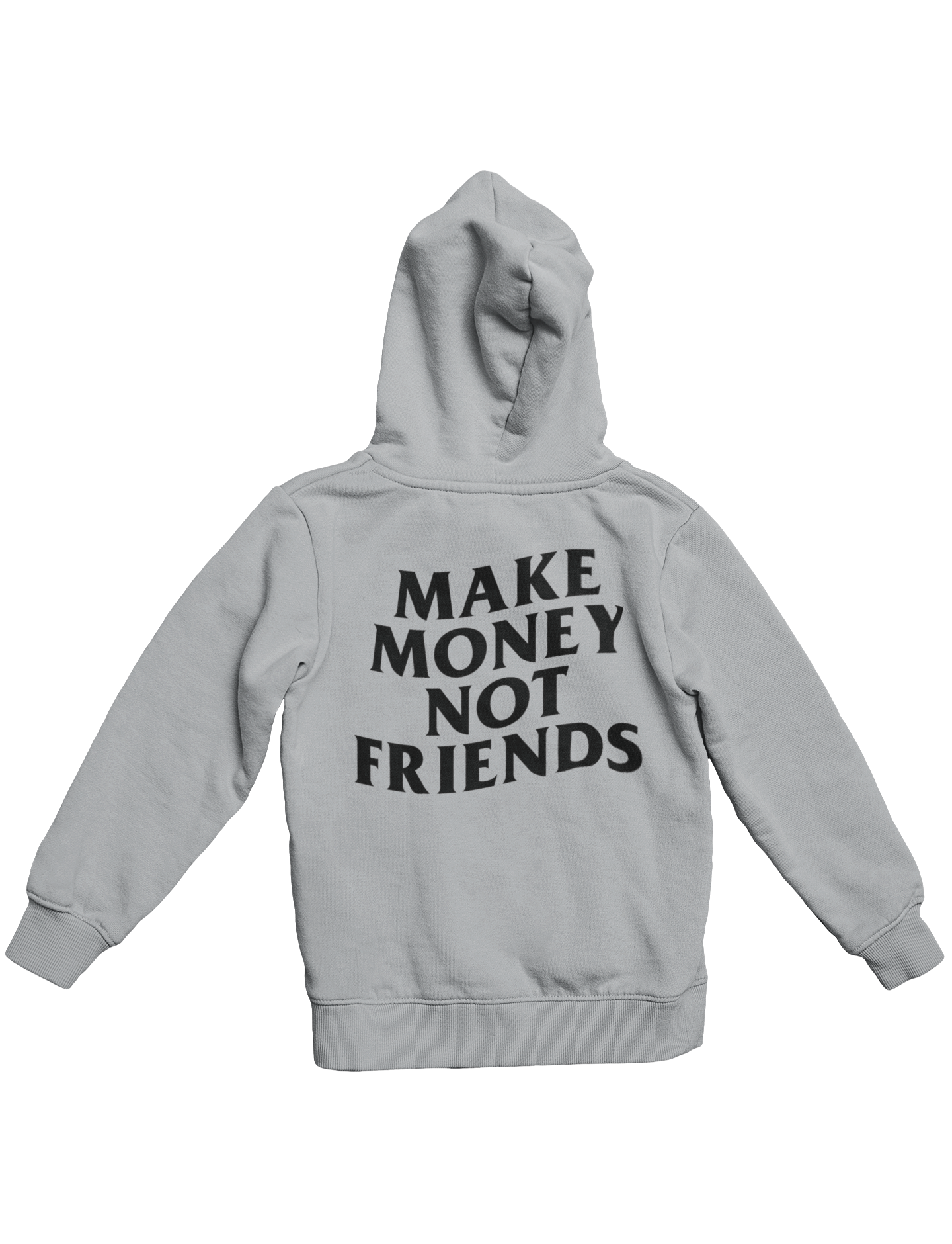 MAKE MONEY NOT FRIENDS HOODIE (WHITE)