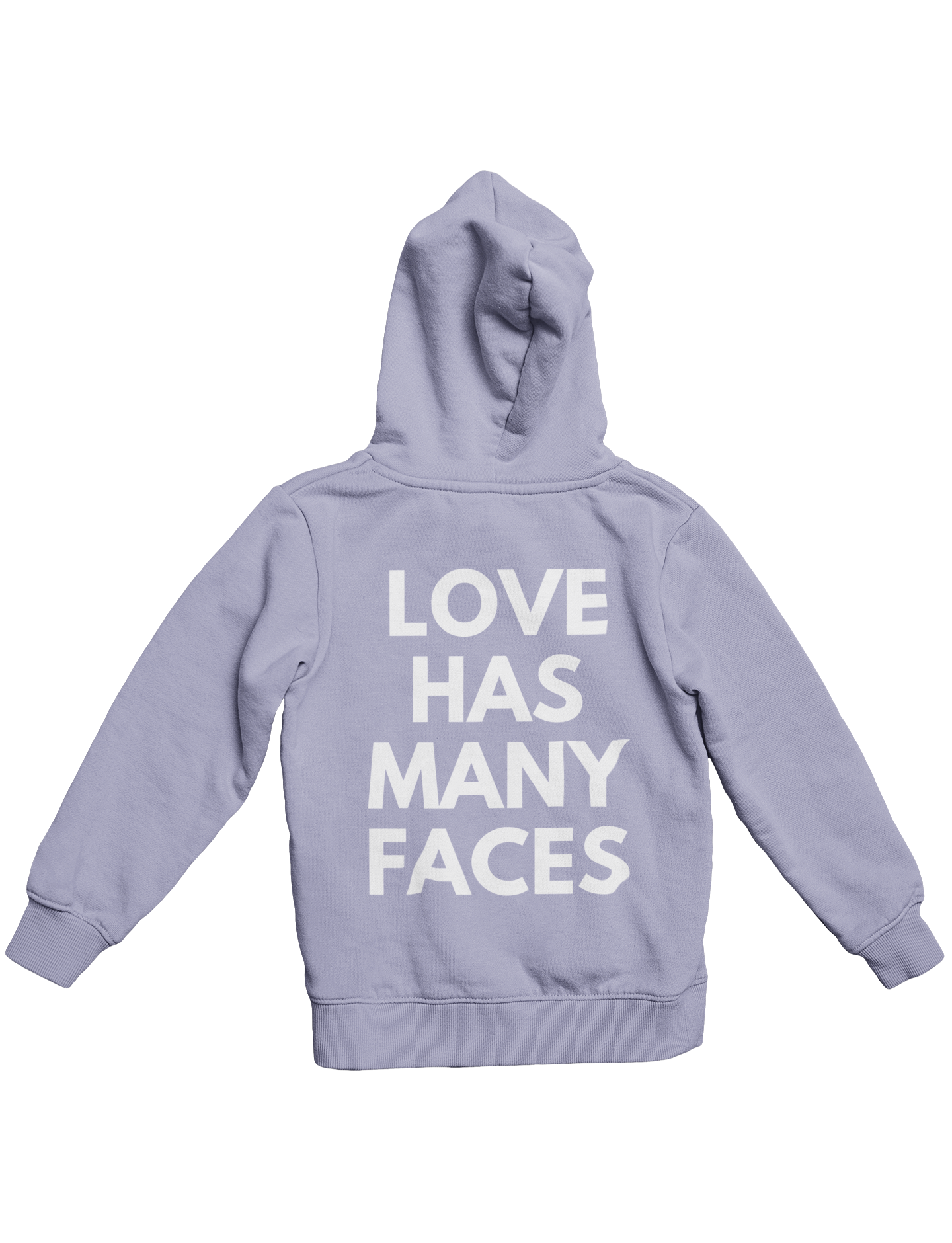 LOVE HAS MANY FACES HOODIE