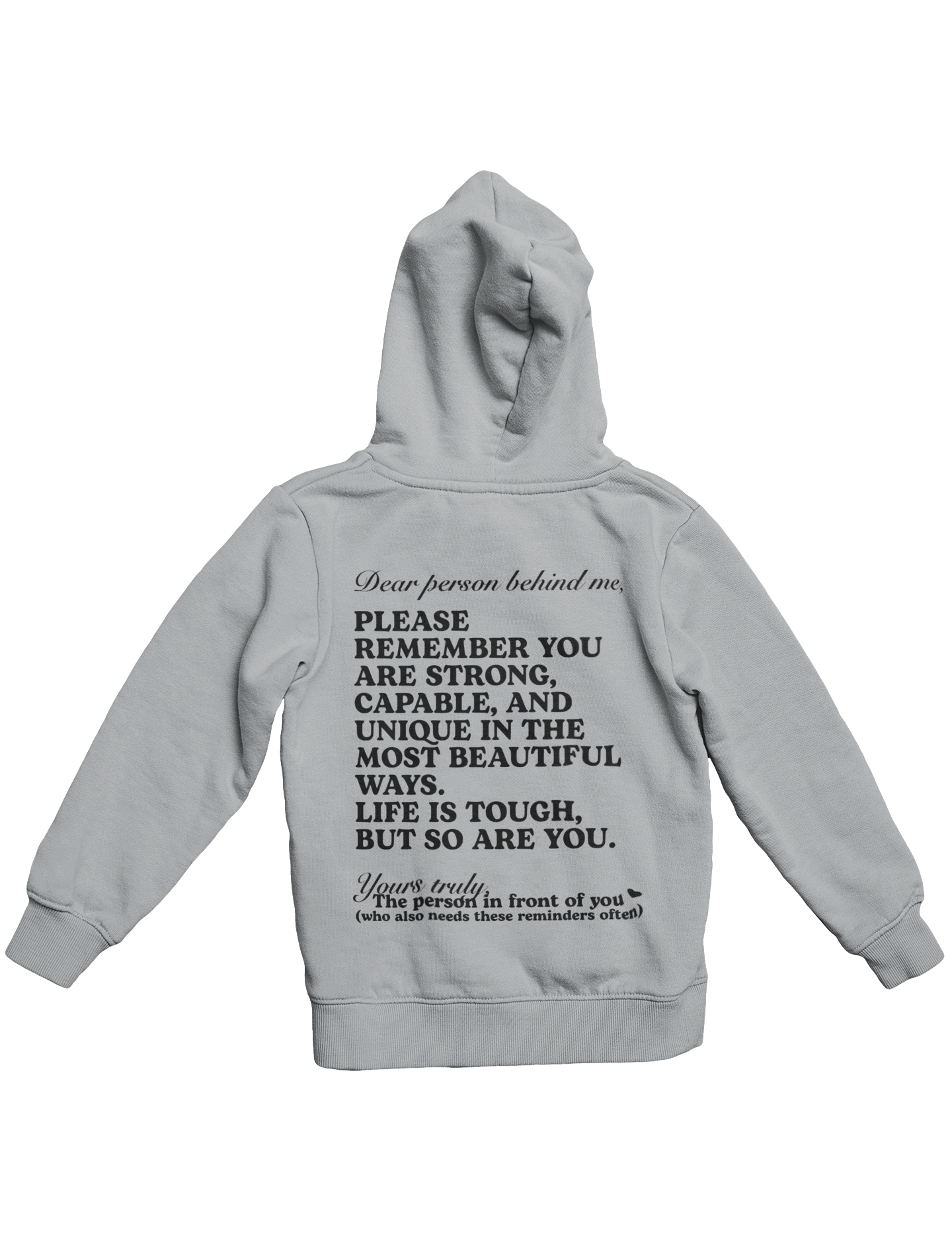 DEAR PERSON BEHIND ME HOODIE