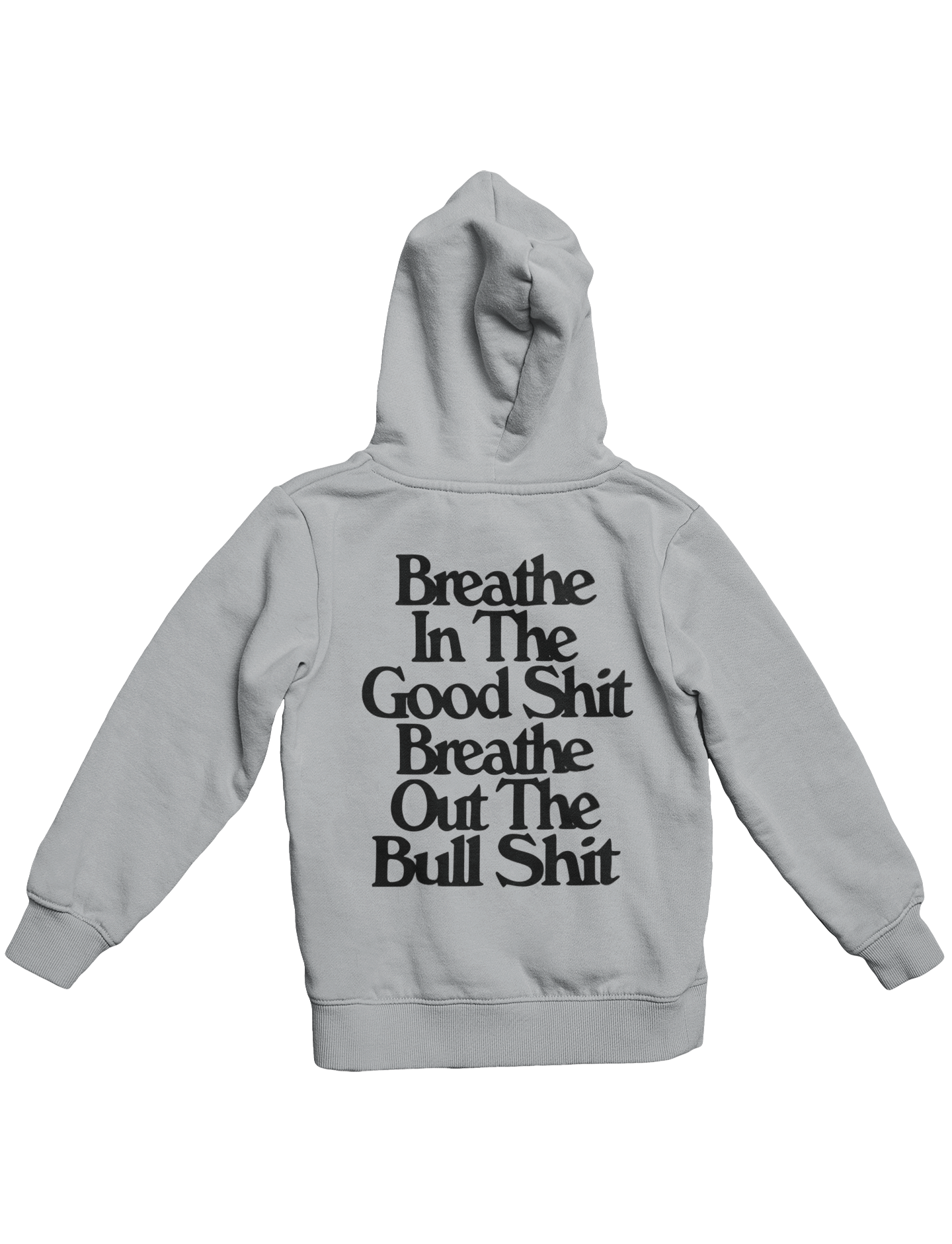 BREATH OUT THE B SHIT HOODIE