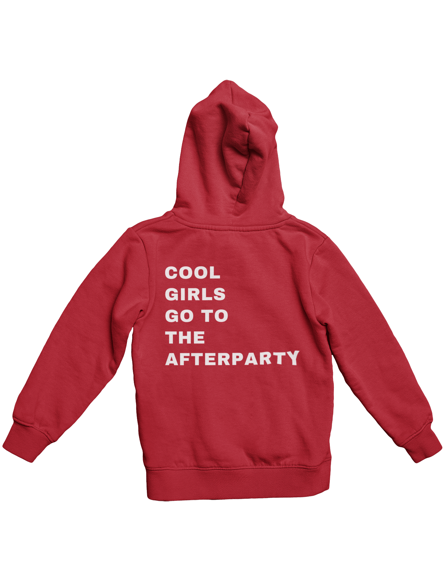 COOL GIRLS GO TO THE AFTERPARTY HOODIE