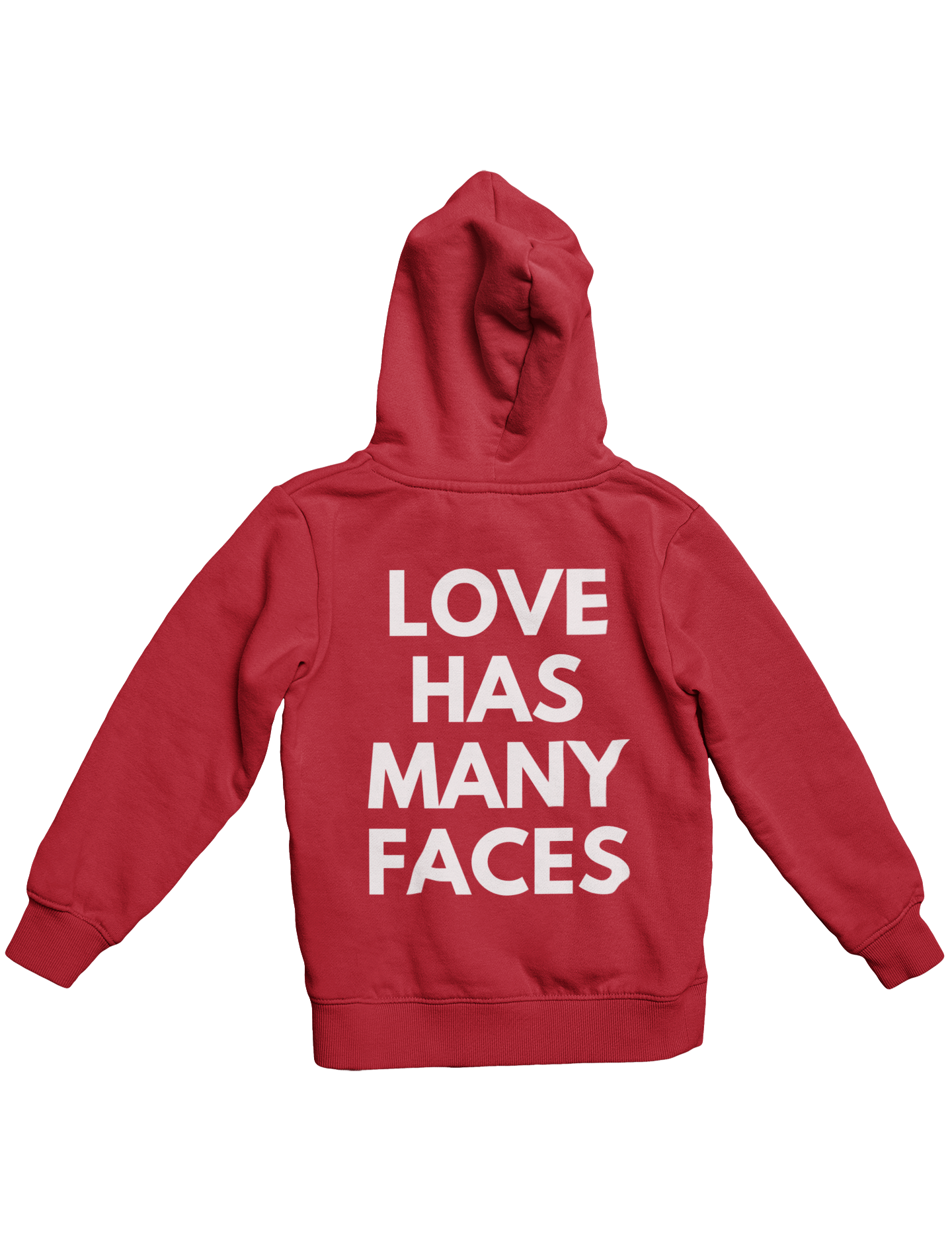 LOVE HAS MANY FACES HOODIE