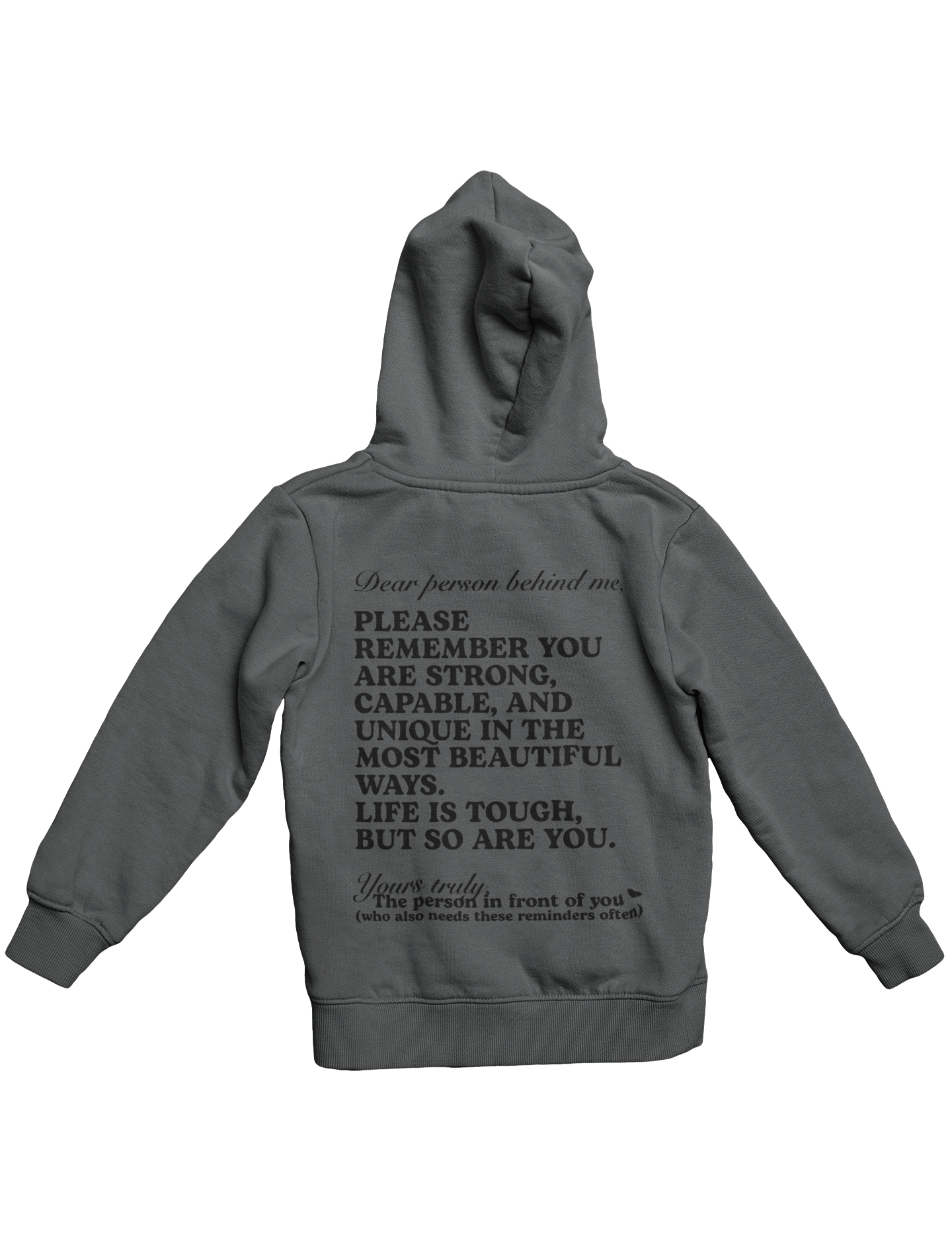 DEAR PERSON BEHIND ME HOODIE