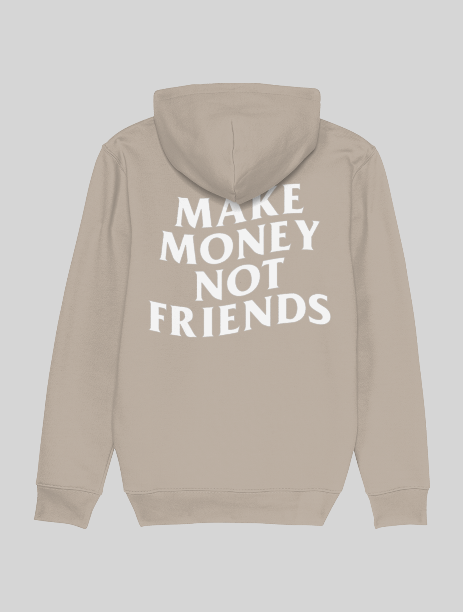 MAKE MONEY NOT FRIENDS HOODIE (WHITE)