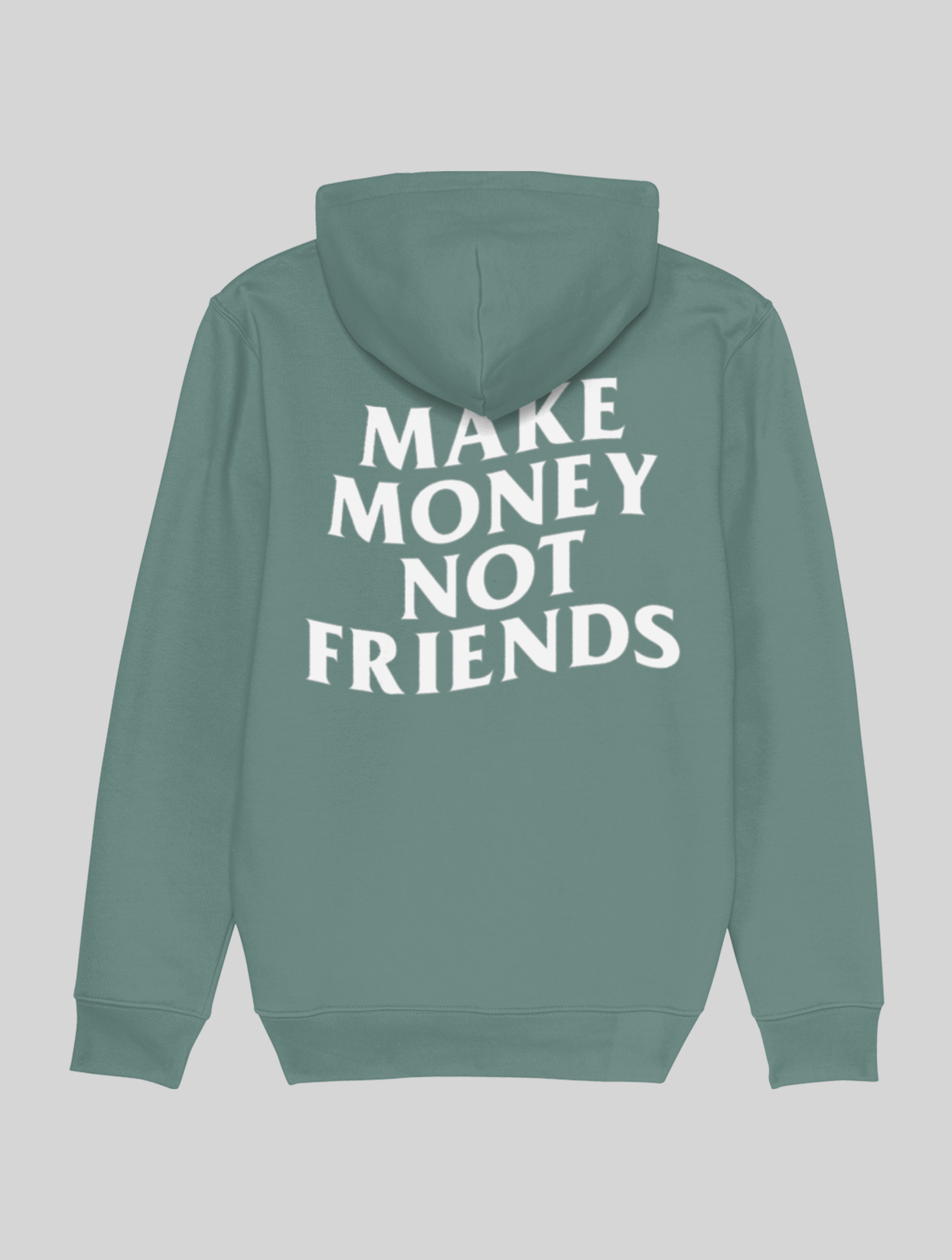 MAKE MONEY NOT FRIENDS HOODIE (WHITE)