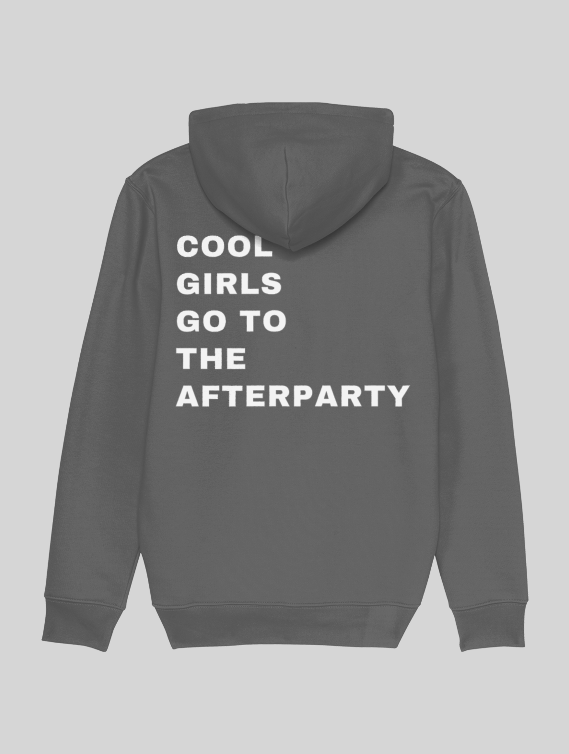 COOL GIRLS GO TO THE AFTERPARTY HOODIE