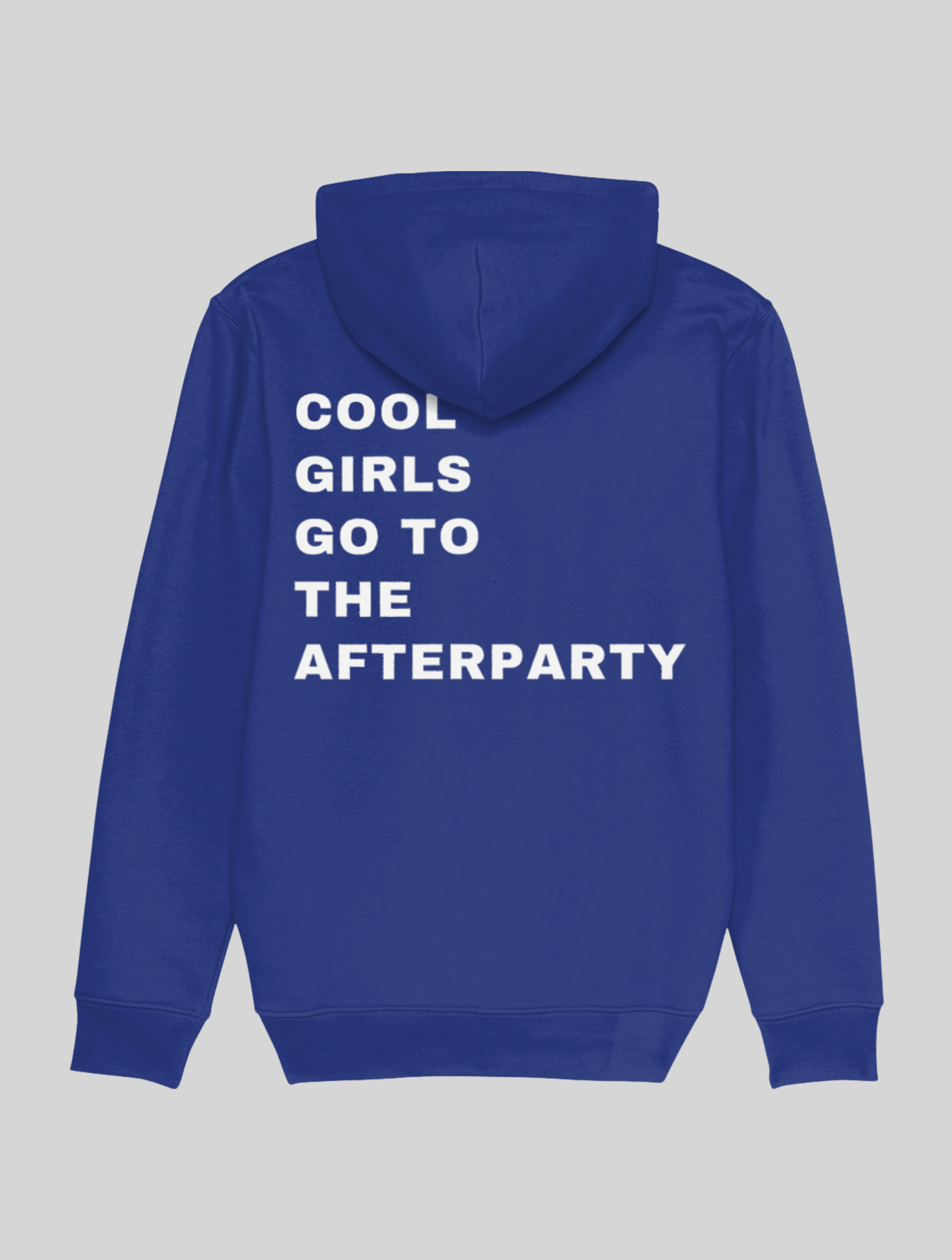 COOL GIRLS GO TO THE AFTERPARTY HOODIE