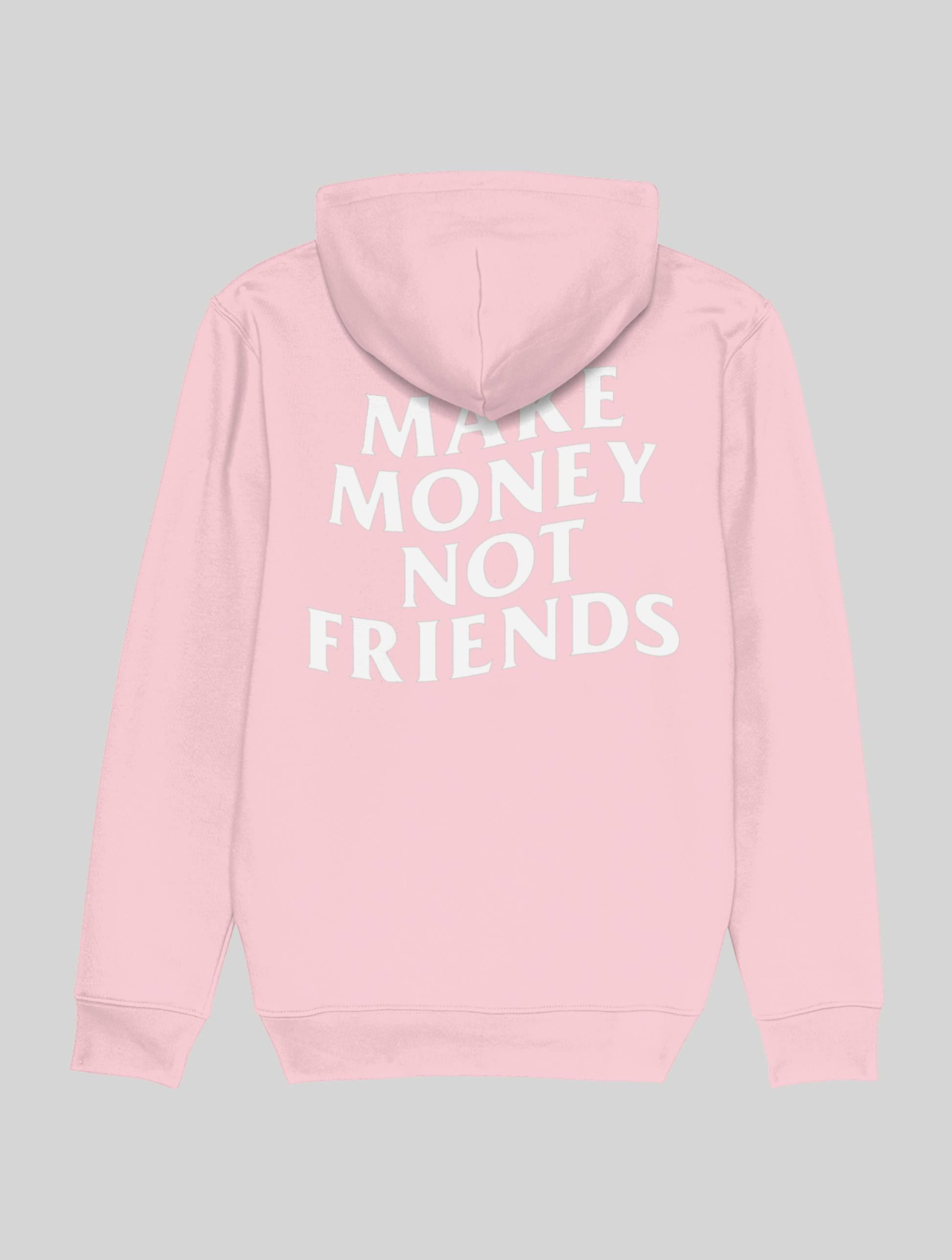 MAKE MONEY NOT FRIENDS HOODIE (WHITE)