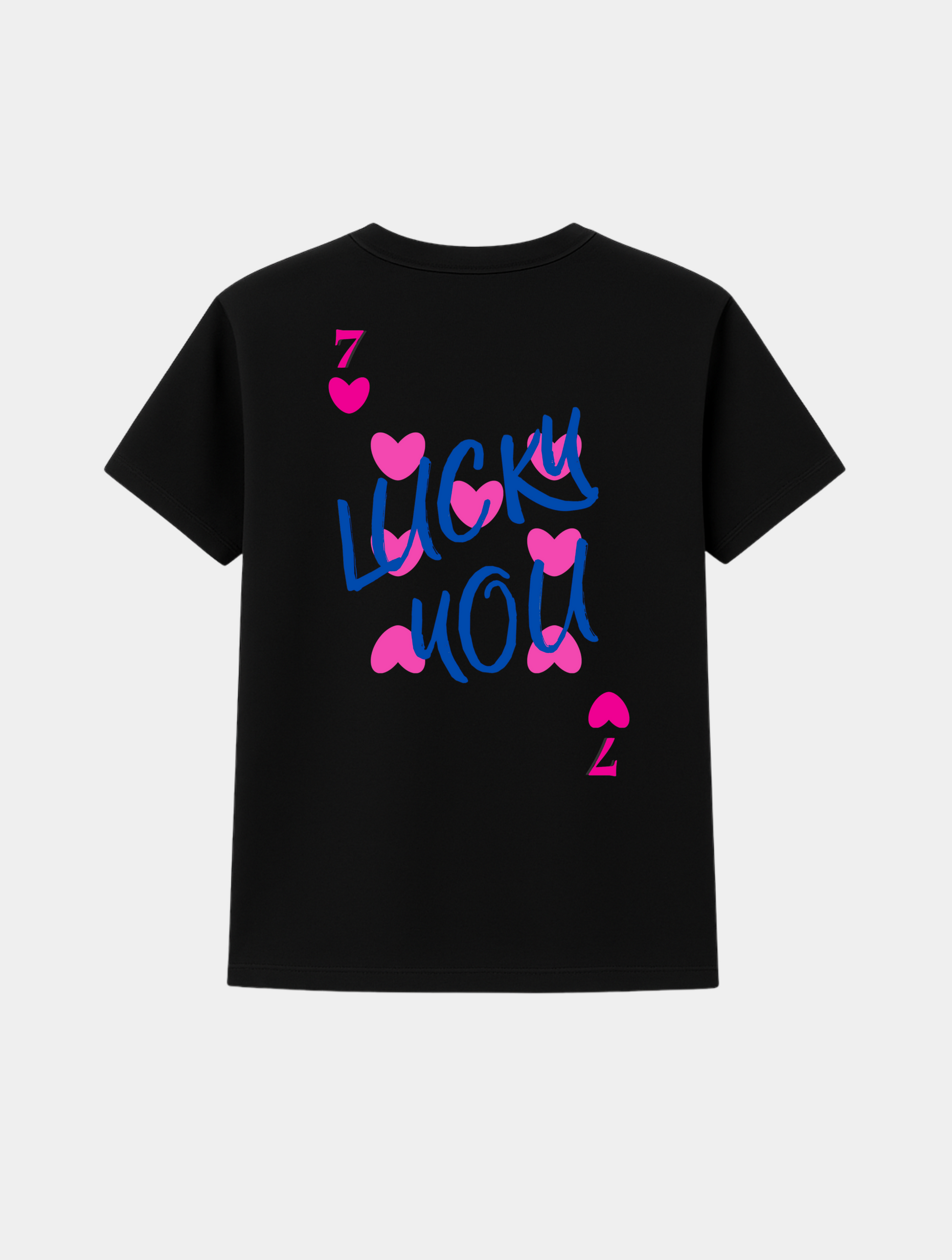 LUCKY YOU TEE