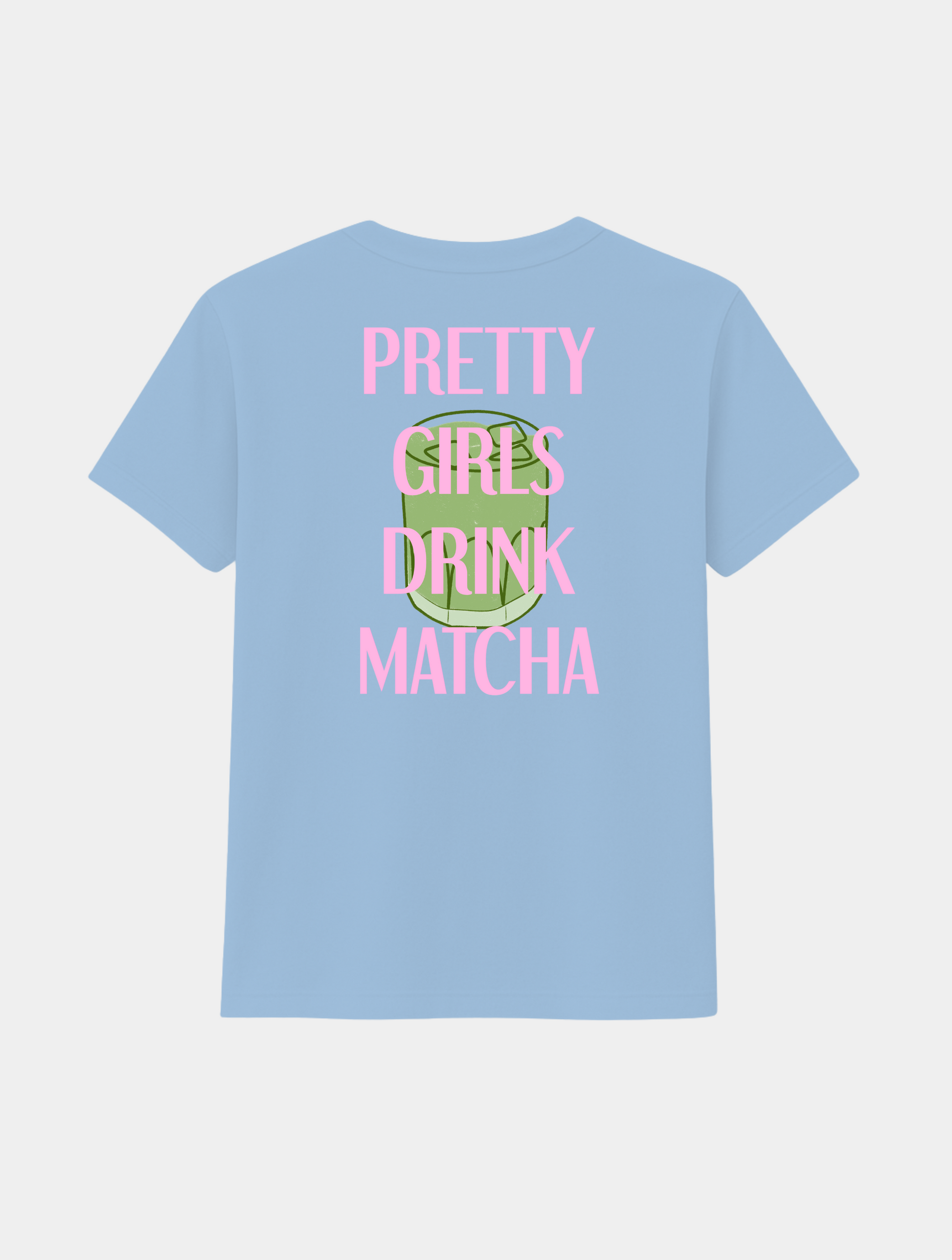 PRETTY GIRLS DRINK MATCHA TEE