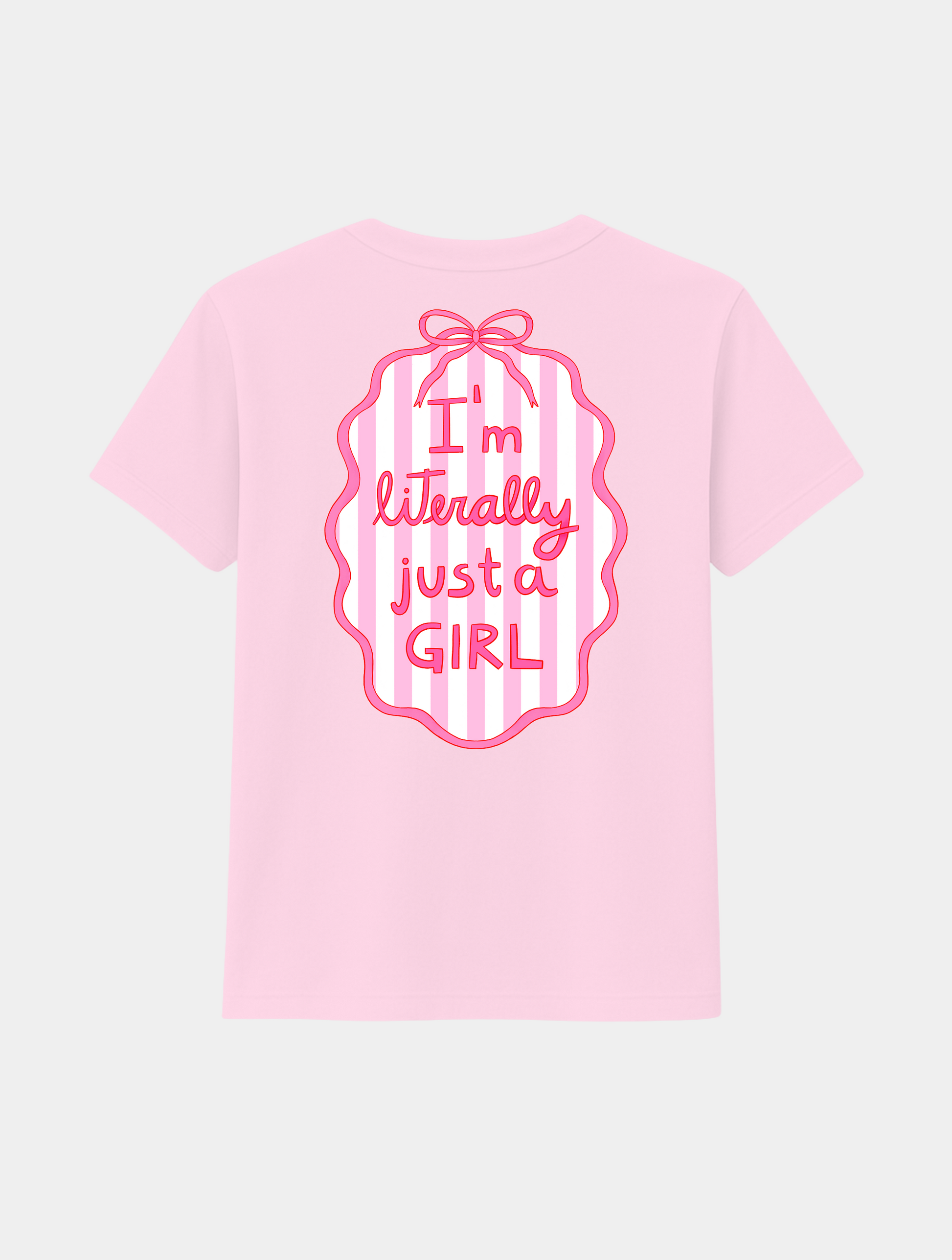 I'M JUST A GIRL TEE