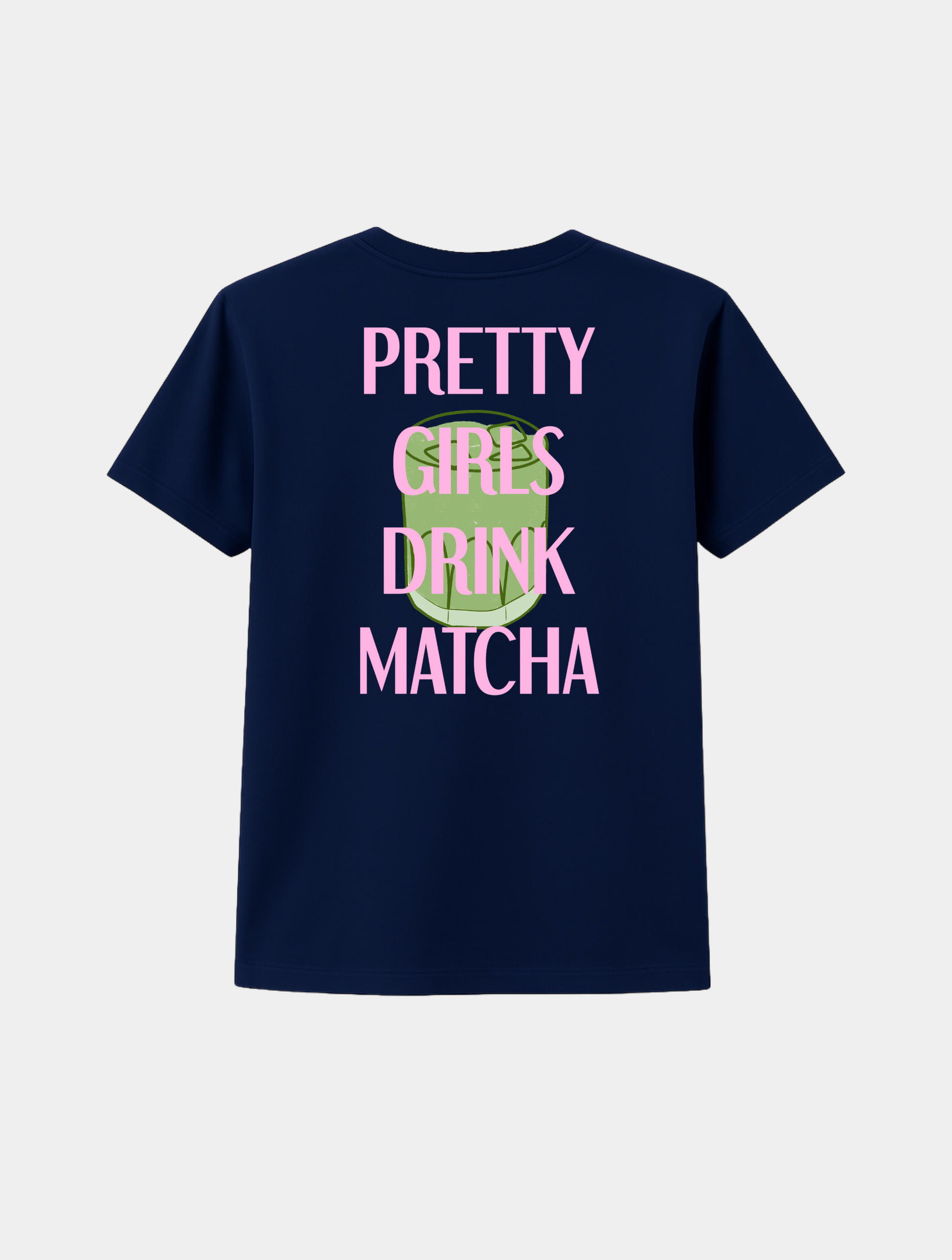 PRETTY GIRLS DRINK MATCHA TEE