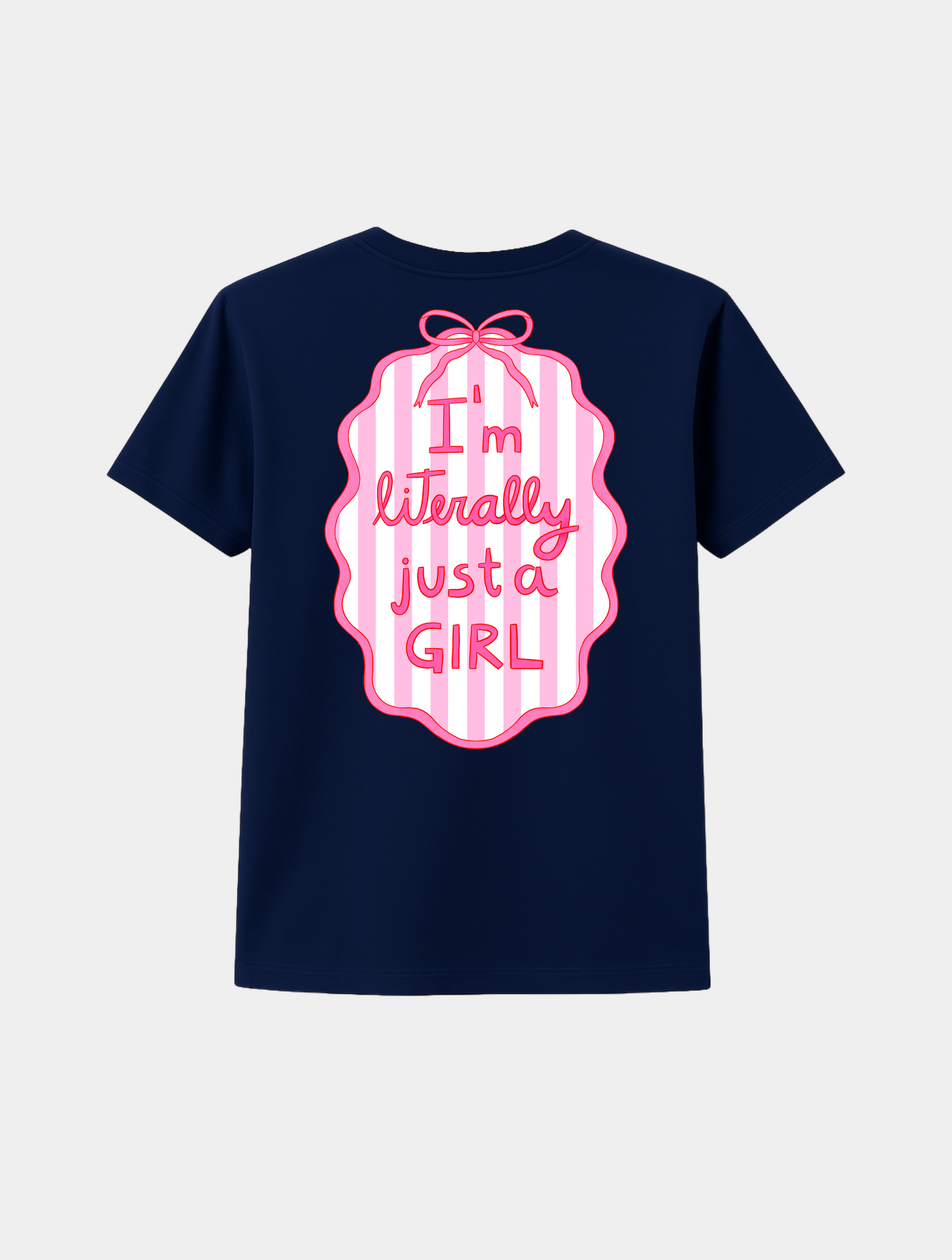 I'M JUST A GIRL TEE