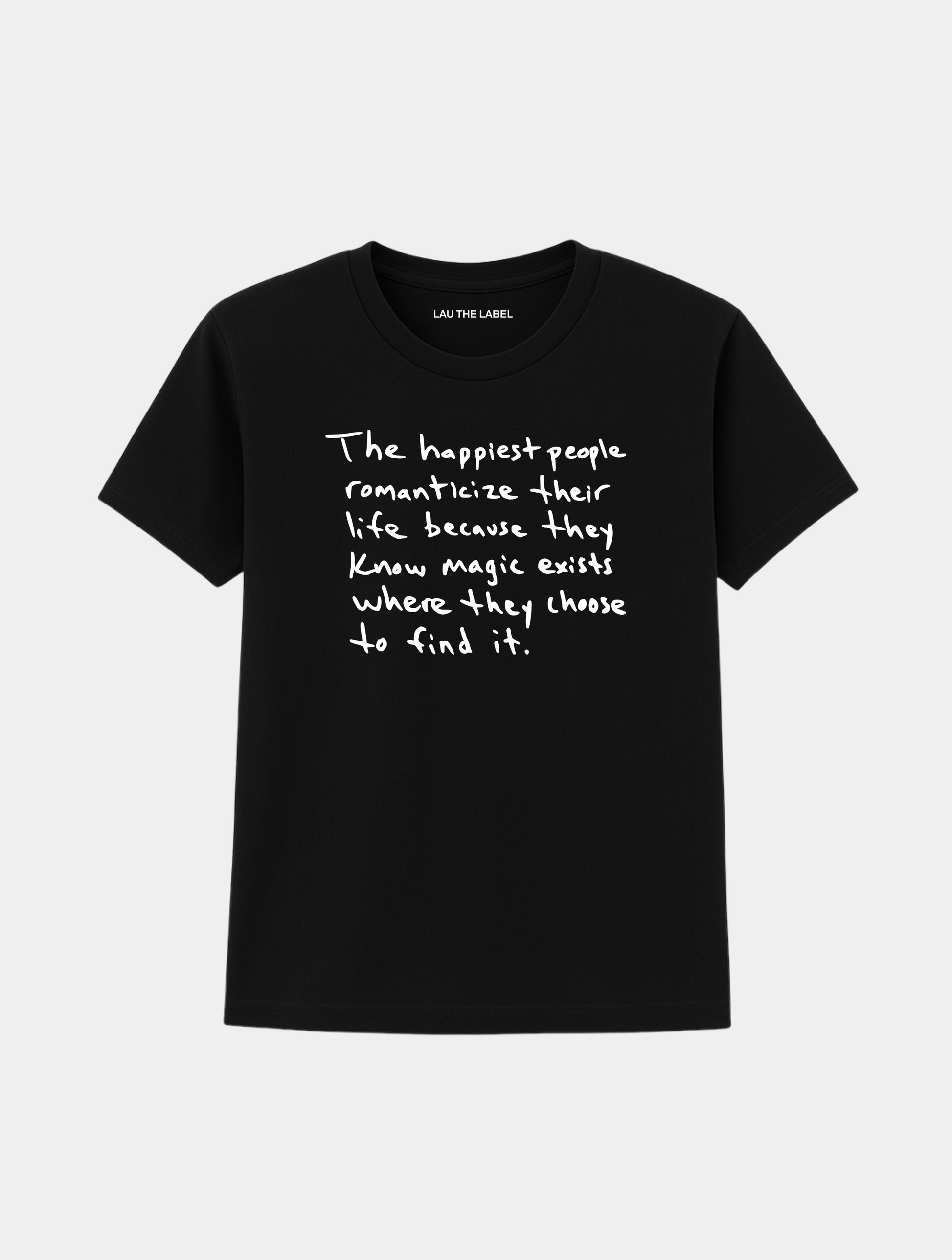 ROMANTICIZE YOUR LIFE TEE