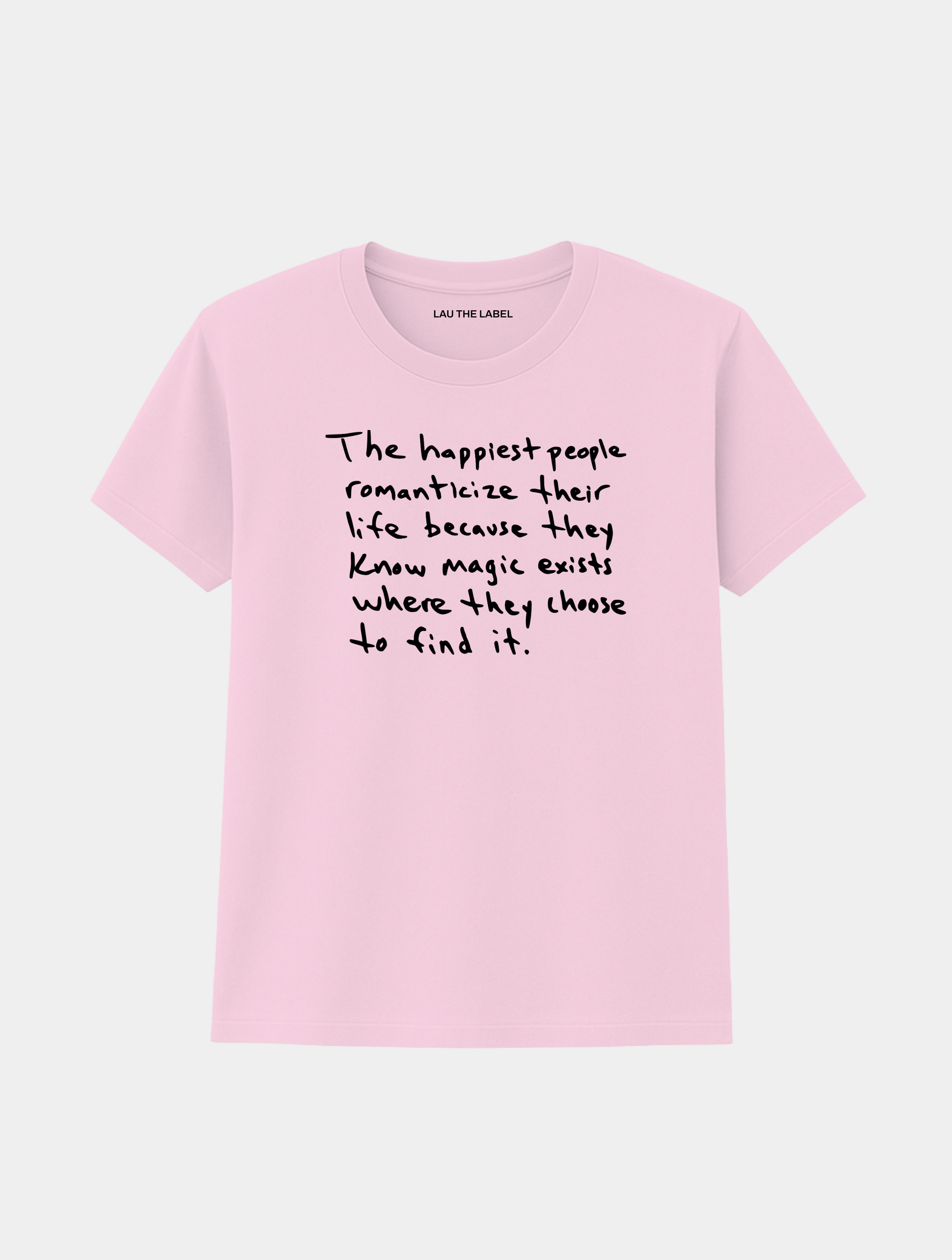ROMANTICIZE YOUR LIFE TEE