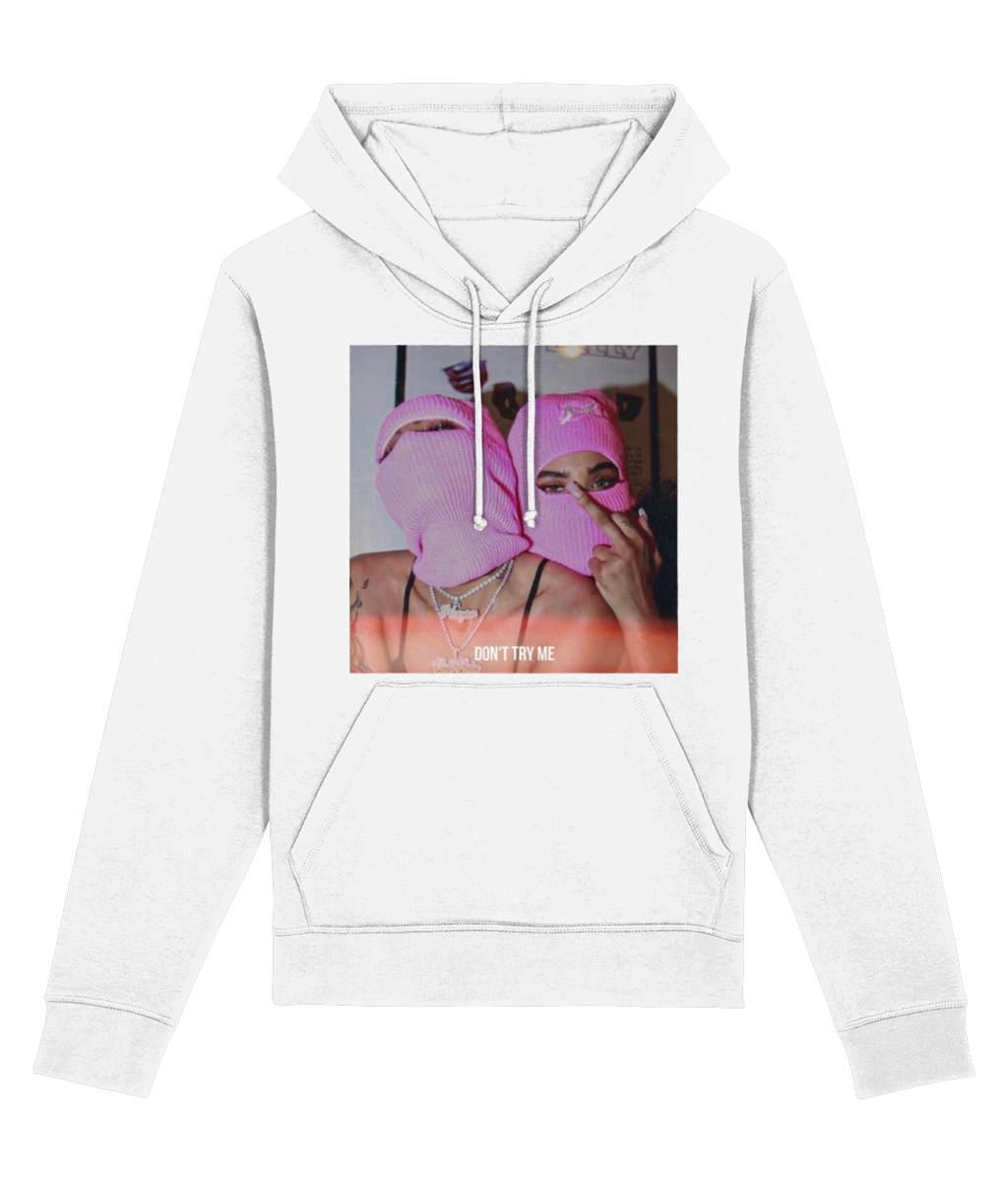 DON'T TRY ME HOODIE