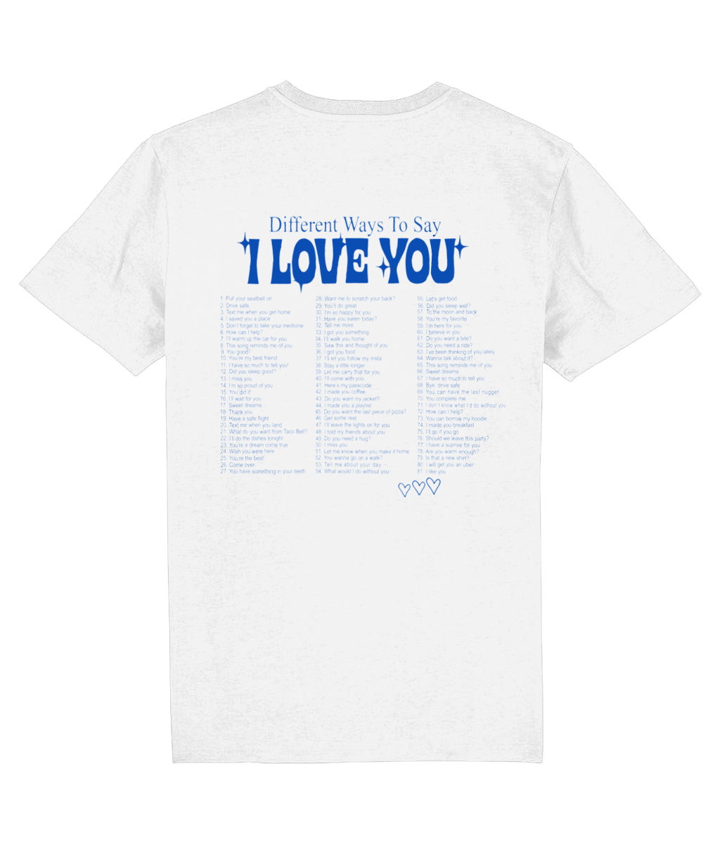 WAYS TO SAY I LOVE YOU SHIRT