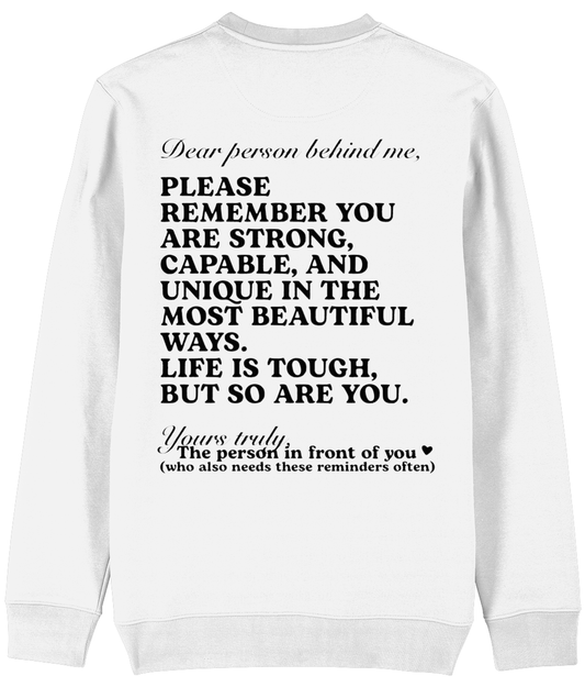 DEAR PERSON BEHIND ME SWEATSHIRT